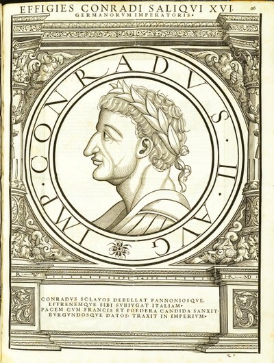 Conradus II Saliquus, illustration de Imperatorum romanorum omnium orientalium et occidentalium verissimae imagines ex antiquis numismatis - Hans Rudolf Manuel Deutsch